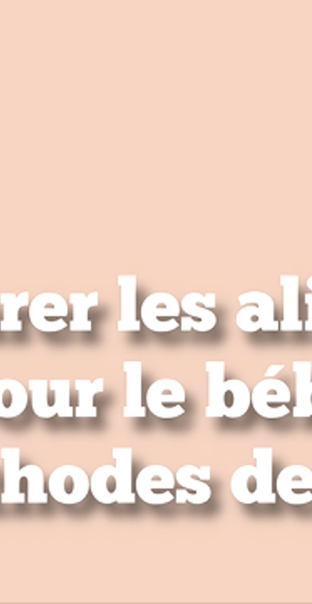 Préparer les aliments pour le bébé : les méthodes de cuisson