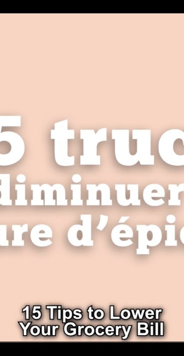 15 trucs pour diminuer votre facture d'épicerie